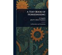 A Text-Book of Horseshoeing