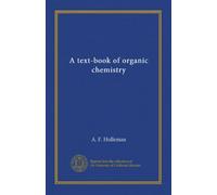 A text-book of organic chemistry