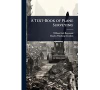 A Text-Book of Plane Surveying
