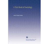 A Text-Book of Sociology,