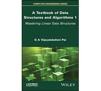 Libro de texto de Estructuras de Datos y Algoritmos, Volumen 1: Dominando Estructuras Lineales