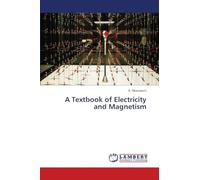 A Textbook of Electricity and Magnetism