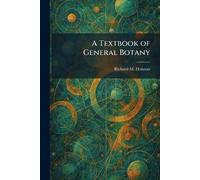 A Textbook of General Botany