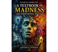 A Textbook Of Madness: And Other Mental Diseases