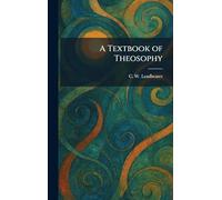 A Textbook of Theosophy