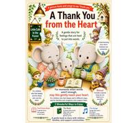 A Thank You from the Heart: A gentle story for feelings that are hard to put into words.