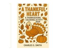 A Thankful Heart: A Thanksgiving Coloring & Activity Book (Bible Heroes & Miracles)