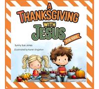 A Thanksgiving With Jesus for Kids