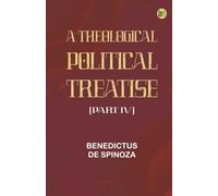 A Theological-Political Treatise [Part IV]