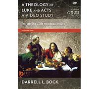 A Theology of Luke and Acts, A Video Study: 17 Lessons on Major Theological Themes [DVD]