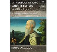 A Theology of Paul and His Letters, A Video Study: 25 Lessons on Major Theological Themes [DVD]