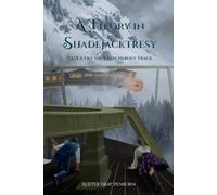 A Theory in Shadejacktresy Case 01: Off the Treacherous Track