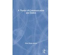 A Theory of Communication and Justice