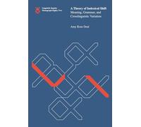 A Theory of Indexical Shift: Meaning, Grammar, and Crosslinguistic Variation (Linguistic Inquiry Monographs)
