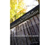 A Theory of Socialism and Capitalism