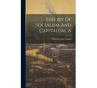 A Theory Of Socialism And Capitalism