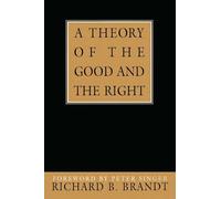 A Theory of the Good and the Right (Great Minds)