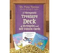 A Therapeutic Treasure Deck of Strengths and Self-Esteem Cards (Therapeutic Treasures Collection)