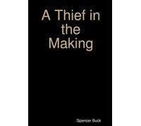 A Thief in the Making