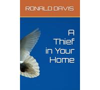 A Thief in Your Home
