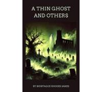 A Thin Ghost And Others (ebook)