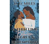 A Thin Line Between Regret & Redemption: 3