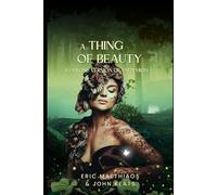 A Thing of Beauty: A.I. prose version of Endymion (A.I. Classics)