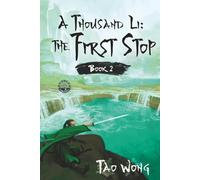 A Thousand Li: the First Stop: A Xanxia Cultivation Series