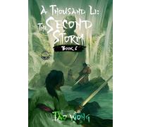 A Thousand Li: The Second Storm: A Xianxia Fantasy Epic: Book 6 of A Thousand Li
