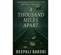 A Thousand Miles Apart