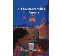 A Thousand Miles for Amma