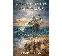 A Thousand Miles from Freedom