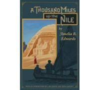 A Thousand Miles Up The Nile (ebook)