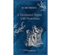 A Thousand Nights with Grandma