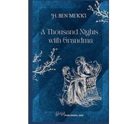 A Thousand Nights with Grandma