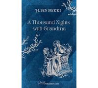 A Thousand Nights with Grandma