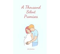 A Thousand Silent Promises