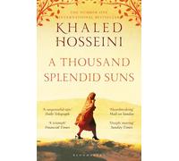 A Thousand Splendid Suns: Khaled Hosseini (Bloomsbury Publishing)