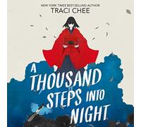 A Thousand Steps into Night