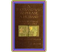 A Thousand Ways to Please a Husband