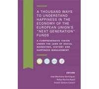 A Thousand Ways To Understand Happiness In The Economy Of The European Union's Next Generation Funds