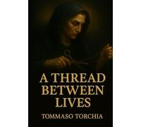 A THREAD BETWEEN LIVES: An invisible thread connects hearts, even when time pulls them apart.