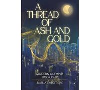 A Thread of Ash and Gold: 1 (Modern Olympus)