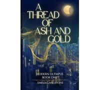 A Thread of Ash and Gold: 1 (Modern Olympus)