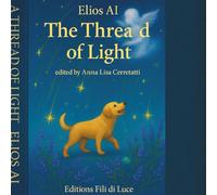 A THREAD OF LIGHT: Tales for Children Who Need Love