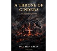 A Throne of Cinders (The Draconate Saga)