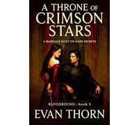 A Throne of Crimson Stars: 5 (Bloodbound)