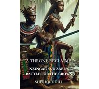 A Throne Reclaimed: Nzingae and Zabu's Battle for the Crown