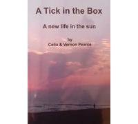 A Tick in the Box: A new life in the sun