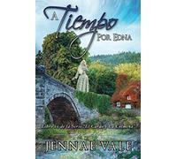 A Tiempo Por Edna: Libro 10 de la Serie El Cardo y La Colmena